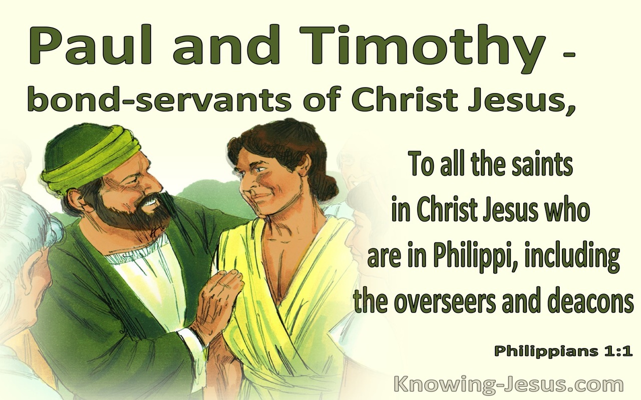 Philippians 1:1  Paul And Timothy Bond:Servants (green)